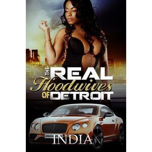The Real Hoodwives of Detroit -- India